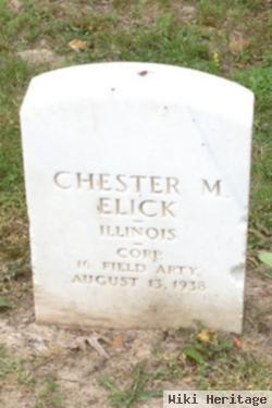 Chester M. Elick