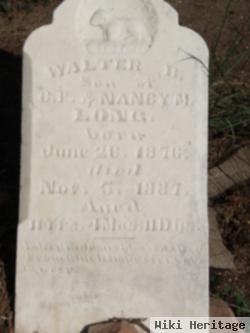 Walter E. Long