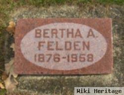 Bertha A. Felden