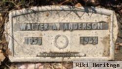 Walter A Anderson