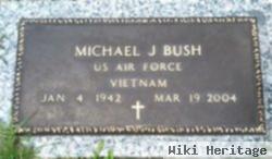 Michael J. Bush