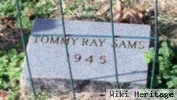 Tommy Ray Sams