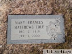 Mary Frances Matthews Cole