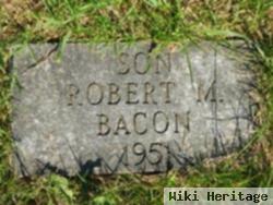 Robert Michael Bacon