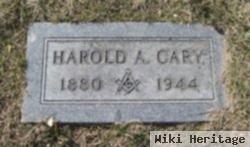 Harold A Cary