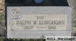 Ralph W. Longhorn