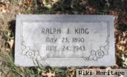 Ralph J. King