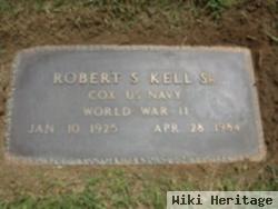 Robert S. Kell, Sr