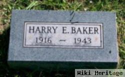 Harry E Baker