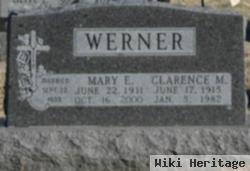 Clarence M Werner