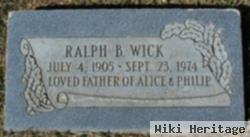 Ralph B Wick