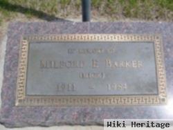 Milford E. Barker