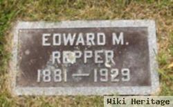 Edward Martin "ned" Repper