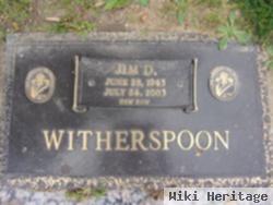 Jim D Witherspoon