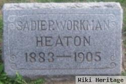 Sarah P "sadie" Workman Heaton