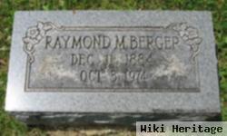 Raymond M Berger