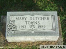 Mary Dutcher Towns
