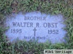 Walter R. Obst