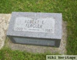Robert E Feagler