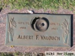 Albert F Valouch