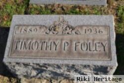 Timothy P Foley