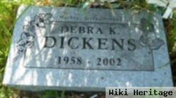 Debra K Dickens