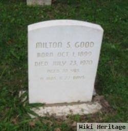 Milton S. Good