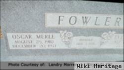 Oscar Merle Fowler