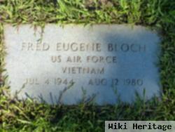 Fred Eugene Bloch