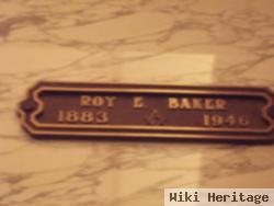 Roy E. Baker