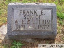 Frank E Trim