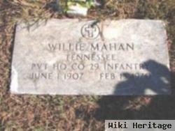 Willie Mahan