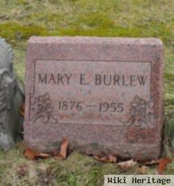 Mary E Burlew