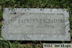 Raymond E. Schaefer