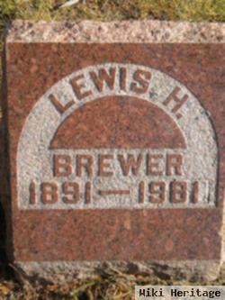 Lewis H Brewer