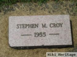 Stephen M Croy