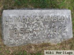 Lyman K. Hanscom