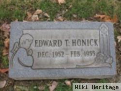 Edward T Honick