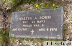 Walter A Bohn