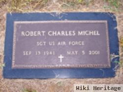 Robert Charles Michel