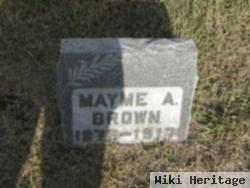 Mayme A Brown