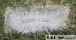 Philip F Fendig