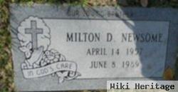 Milton D Newsome