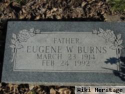 Eugene W. Burns