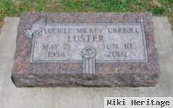 Lucille "mickey" Carroll Luster