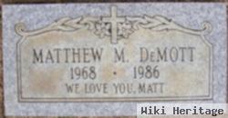 Matthew Michael Demott