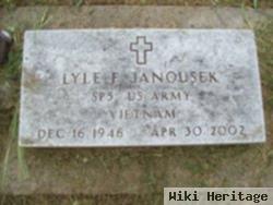 Lyle F Janousek