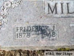 Frederick J Miller