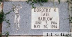 Dorothy V Tate Harlow