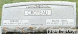 Edward J Croteau